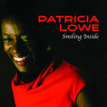 Patricia Lowe - (PRESALE 6/19/26) Smiling Inside (MOD CD) |--Classic Vinyl Record
