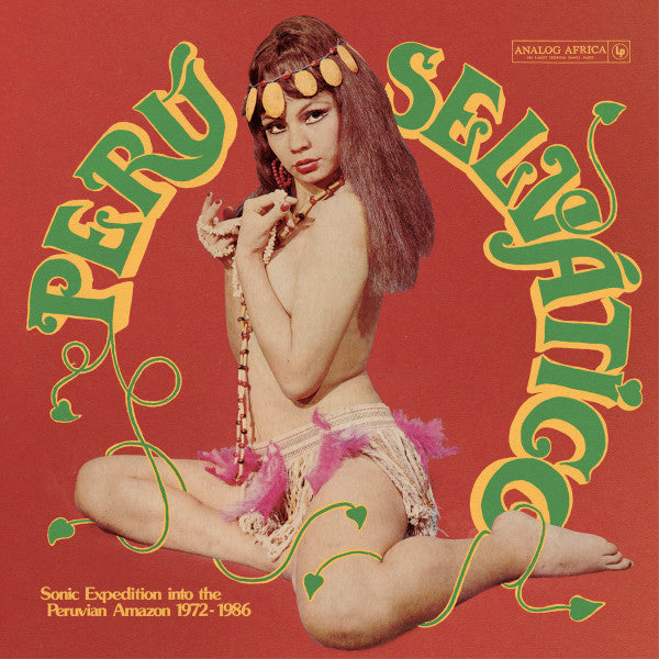 Perú Selvático - Sonic Expedition Into The Peruvian Amazon 1972-1986 | Mint (M) Mint (M)--Classic Vinyl Record